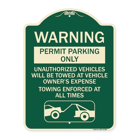 Signmission Permit Parking Only Unauthorized Vehicles Will Be Towed at Vehicle Owners Expense To, G-1824-23309 A-DES-G-1824-23309